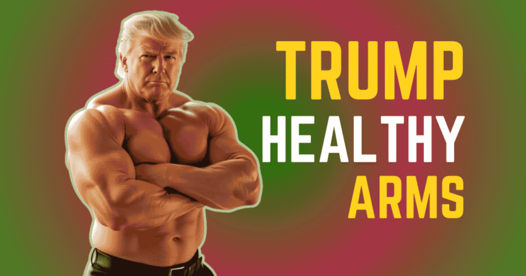 trump healthy arms